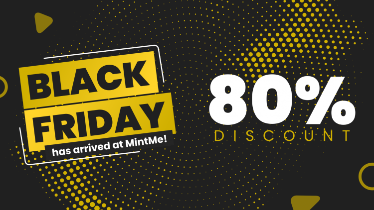 Black Friday has arrived at MintMe!