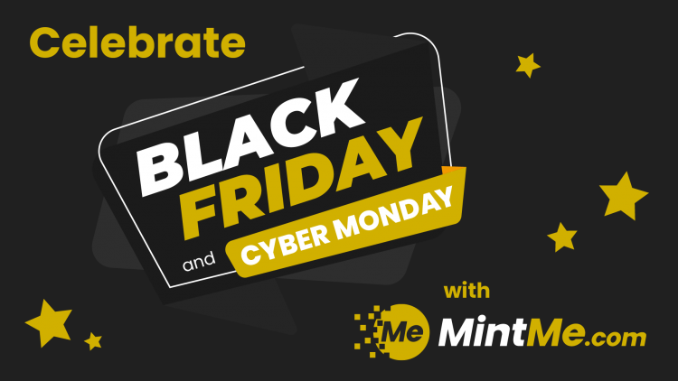 🎉 Celebrate Black Friday and Cyber Monday with MintMe! 🎉