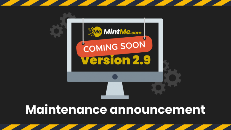 Maintenance announcement for upcoming version 2.9