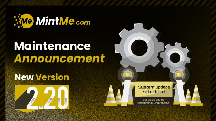 In a few hours, we plan to initiate the update of MintMe to version 2.20.
